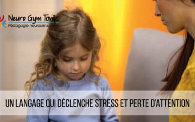 Un langage qui déclenche stress et perte d’attention